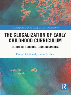cover image of The Glocalization of Early Childhood Curriculum